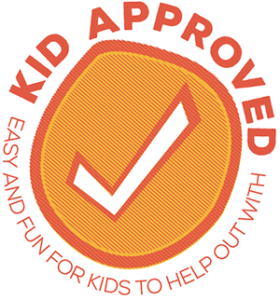 Kid Approved: Easy and fun for kids to help out with